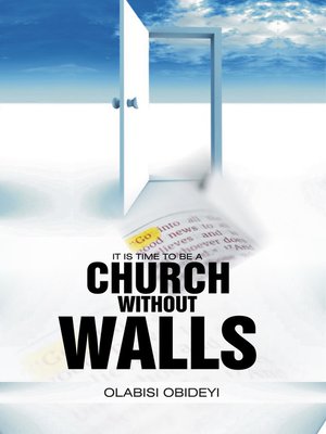 cover image of It Is Time to Be a Church without Walls